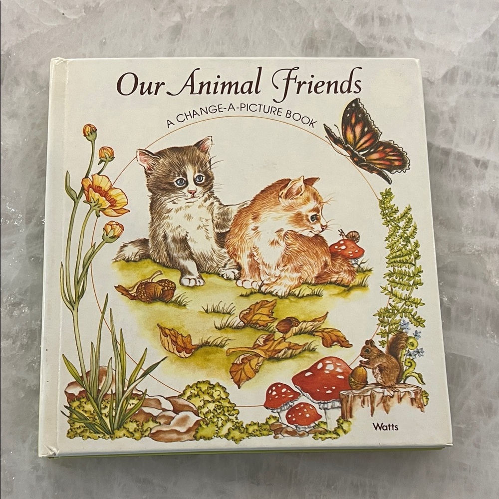Vintage 1979 Our Animal Friends A Change A Picture Book Hardcover